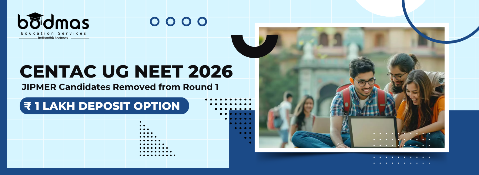 CENTAC UG NEET 2026 Round 1: JIPMER-Allotted Candidates Removed, ₹1 Lakh Caution Deposit Option